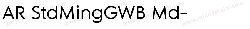 AR StdMingGWB Md字体转换